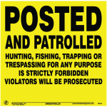 POSTED AND PATROLLED
