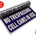 No Trespassing Cell Cams In Use
