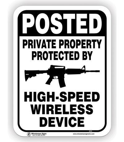 Posted Private Property Protected buy rifle