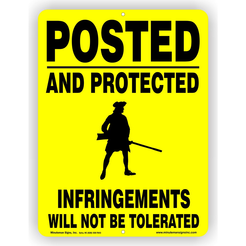 Yellow Aluminum Posted and Protected by Minuteman Sign