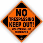 no-trespassing-keep-out-violators-will-be-prosecuted