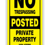No trespassing tall sign aluminum