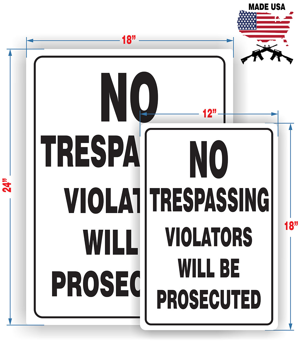 No Trespassing Violators will be Prosecuted No trespassing large sign
