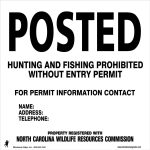 Posted Hunting, Fishing Prohibited Without Entry Permit NC Wildlife Resource Commission Tyvek White Sign