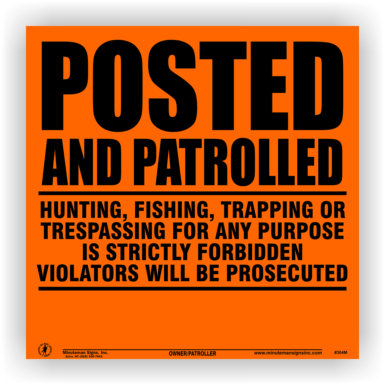 posted-and-patrolled-minuteman-orange-trespassing-sign Orange Posted and Patrolled ALUMINUM Posted Sign - Image 1