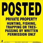 Yellow Semi Rigid POLY Posted Sign Written Permission Only