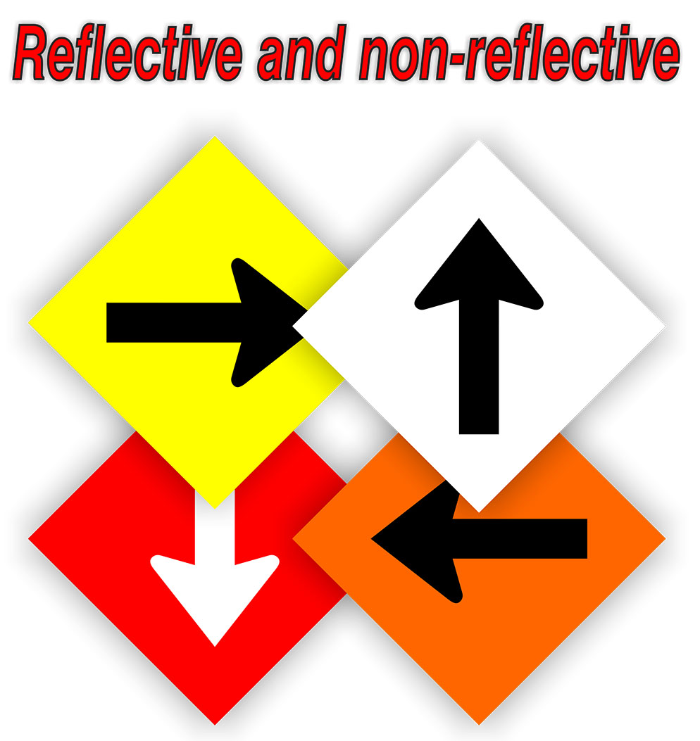 directional arrow sign reflective and non-reflective